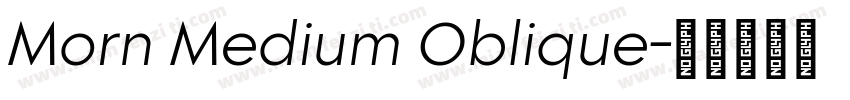 Morn Medium Oblique字体转换